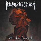 RESURRECTION - "Mistaken for dead"